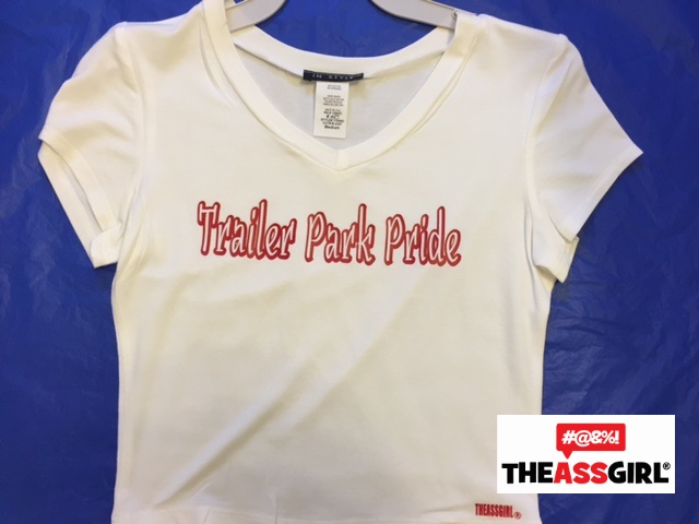 Trailer Park Pride T-Shirt