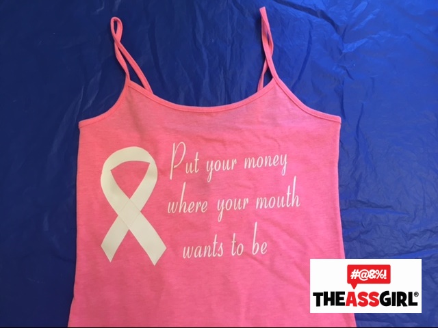 TheAssGirl Breast Cancer Shirt
