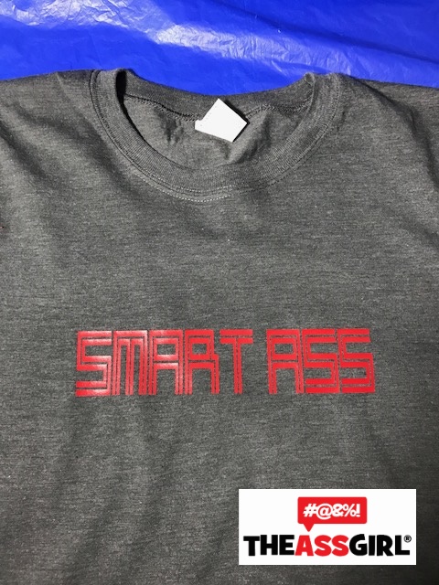 Smart Ass Shirt