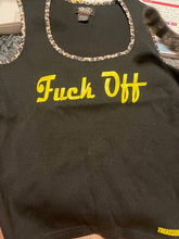 Load image into Gallery viewer, Fuck Off Shirt

