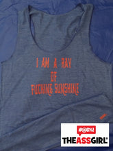 Load image into Gallery viewer, I Am A Ray Of Fucking Sunshine Tank Top
